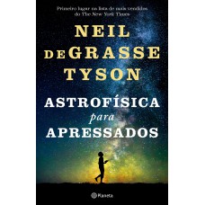 Astrofísica Para Apressados: 2ª Edição