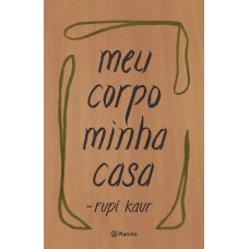 Meu Corpo Minha Casa: (poesia Urbana)