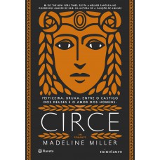 Circe (sucesso Do Tiktok): Feiticeira. Bruxa. Entre O Castigo Do Deuses E O Amor Dos Homens - 2ª Edição