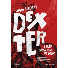 Dexter: A Mão Esquerda De Deus