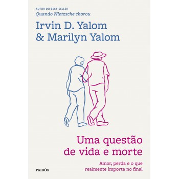 Uma Questão De Vida E Morte: Amor, Perda E O Que Realmente Importa No Final