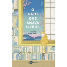 O Gato Que Amava Livros: (healing Fiction)