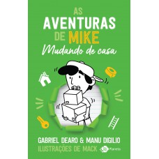 As Aventuras De Mike 3: Mudando De Casa