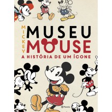 Museu Mickey Mouse: A História De Um ícone