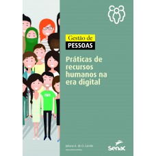 Gestão De Pessoas: Práticas De Recursos Humanos Na Era Digital