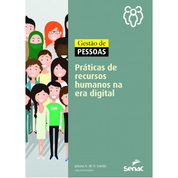 Gestão De Pessoas: Práticas De Recursos Humanos Na Era Digital