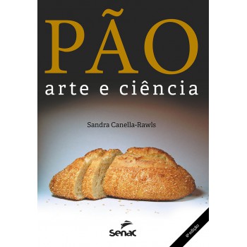 Pão, Arte E Ciência