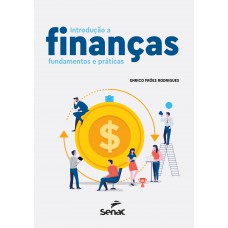 Introdução A Finanças: Fundamentos E Práticas