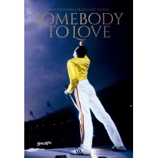 Somebody to Love: Vida, morte e legado de Freddie Mercury