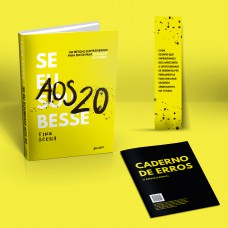 Se Eu Soubesse Aos 20 (acompanha Brindes!): Lições Para Ser Bem-sucedido Em Qualquer Idade