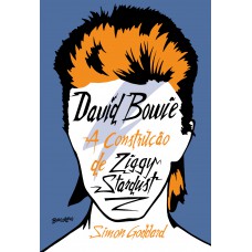 David Bowie: A construção de Ziggy Stardust