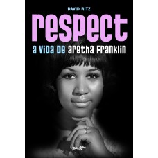 Respect: A Vida De Aretha Franklin