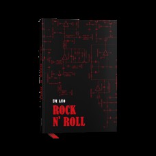 Um Ano Rock n Roll: sua agenda musical permanente para planejar os dias em volume máximo