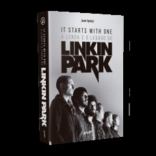 It Starts With One (em Português): A Lenda E O Legado Do Linkin Park