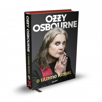 O último Ritual (edição Em Capa Dura): As Memórias Finais De Ozzy Osbourne