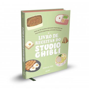 O Livro De Receitas Do Studio Ghibli: Mais De 50 Deliciosas Receitas Inspiradas Nos Seus Filmes Japoneses Animados Preferidos