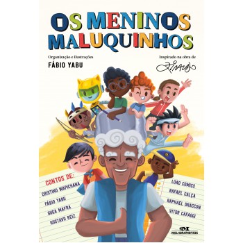 Os Meninos Maluquinhos