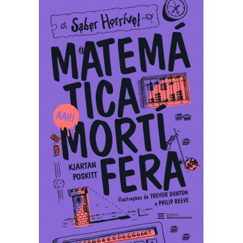 Matemática Mortífera: Saber Horrível