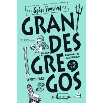 Grandes Gregos: Saber Horrível