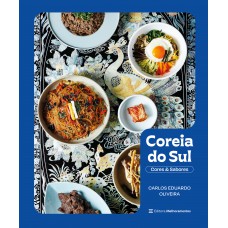 Coreia Do Sul: Cores & Sabores