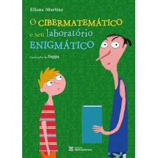 O Cibermatemático E Seu Laboratório Enigmático