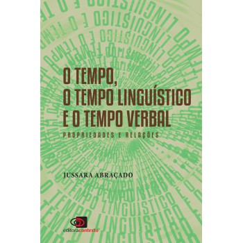 O Tempo, O Tempo Linguístico E O Tempo Verbal: Prioridades E Relações