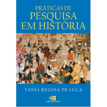 Práticas De Pesquisa Em História