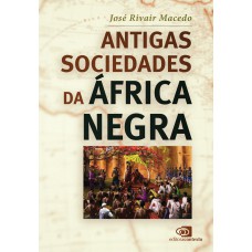 Antigas Sociedades Da áfrica Negra