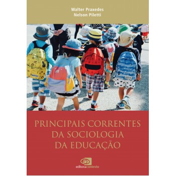 Principais Correntes Da Sociologia Da Educação