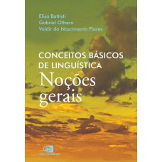 Conceitos Básicos De Linguística: Noções Gerais