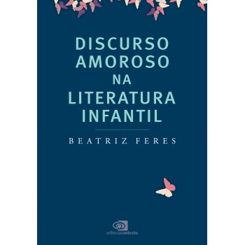 Discurso Amoroso Na Literatura Infantil