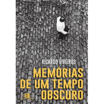 Memórias De Um Tempo Obscuro