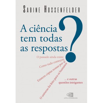 A Ciência Tem Todas As Respostas?