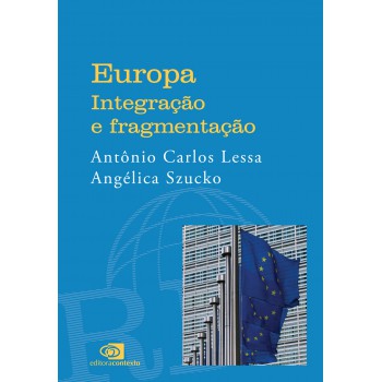 Europa: Integração E Fragmentação