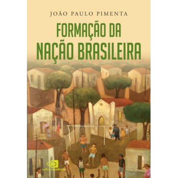 Formação Da Nação Brasileira