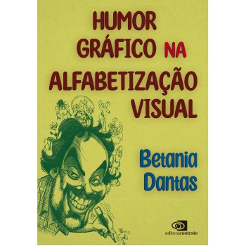 Humor Gráfico Na Alfabetização Visual