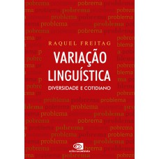 Variação Linguística: Diversidade E Cotidiano