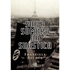Sob A Sombra Da Suástica