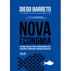 Nova Economia: Entenda Por Que O Perfil Empreendedor Está Engolindo O Empresário Tradicional Brasileiro.