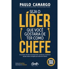 Seja O Líder Que Você Gostaria De Ter Como Chefe: Uma Jornada Real Sobre Como Desenvolver Sua Liderança, Transformar Equipes E Deixar Um Legado Que Vai Além Dos Números Seja O Líder Que Você Gostaria De Ter Como Chefe: Uma Jornada Real Sobre Como Desenvolver Sua Liderança, Transformar Equipes E Deixar Um Legado Que Vai Além Dos Números