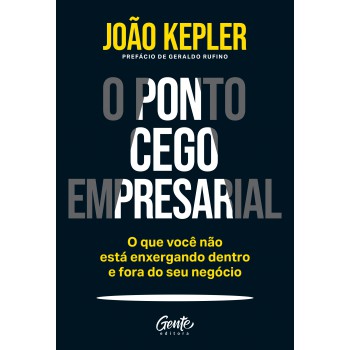 O Ponto Cego Empresarial