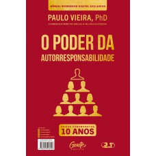 O Poder Da Ação | O Poder Da Autorresponsabilidade (2 Em 1): Edição Comemorativa 10 Anos O Poder Da Ação | O Poder Da Autorresponsabilidade (2 Em 1): Edição Comemorativa 10 Anos