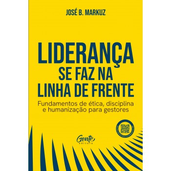 Liderança Se Faz Na Linha De Frente