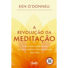 A Revolução Da Meditação
