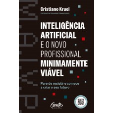 ?inteligência Artificial E O Novo Profissional Minimamente Viável