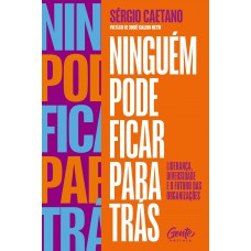 Ninguém Pode Ficar Para Trás