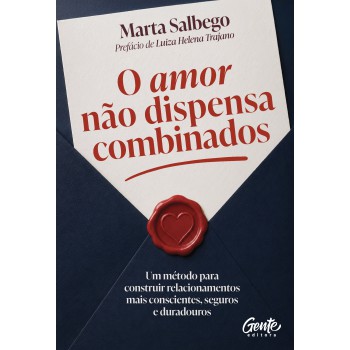 O Amor Não Dispensa Combinados