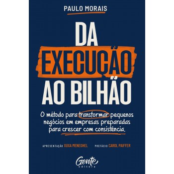 Da Execução Ao Bilhão