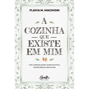 A Cozinha Que Existe Em Mim