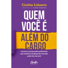Quem Você é Além Do Cargo